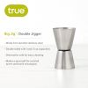 Big Double Jigger True